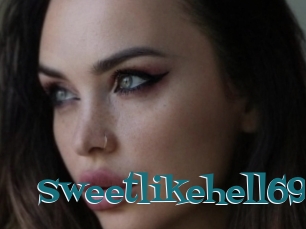 Sweetlikehell69