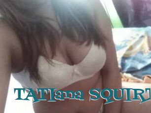 TATIana_SQUIRT