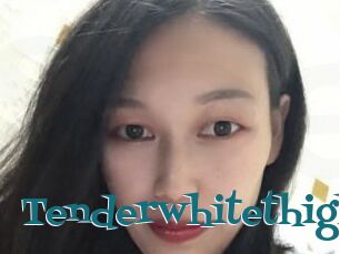 Tenderwhitethigh