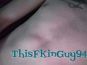 ThisFkinGuy94