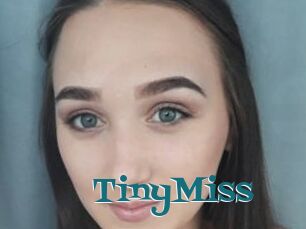 TinyMiss