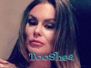 TooShea