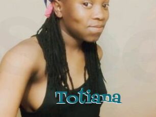 Totiana