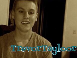 TrevorTayloor
