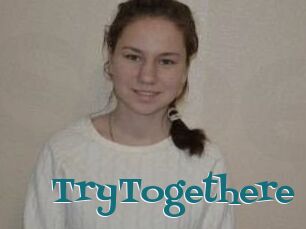 TryTogethere