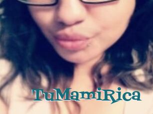 TuMamiRica