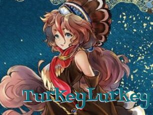 TurkeyLurkey