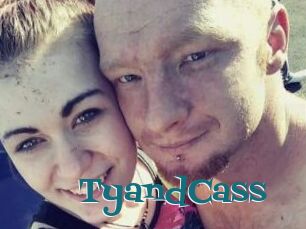 TyandCass