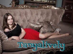 Tanyalively