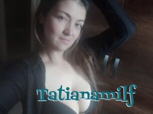 Tatianamilf