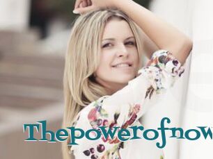 Thepowerofnow