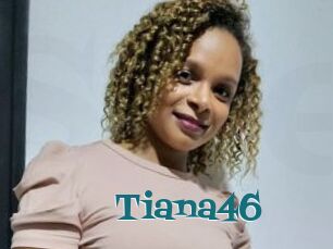 Tiana46