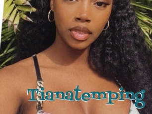 Tianatemping