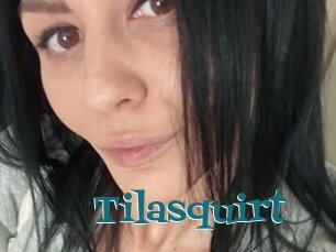 Tilasquirt