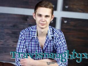 Travisnaughtyx
