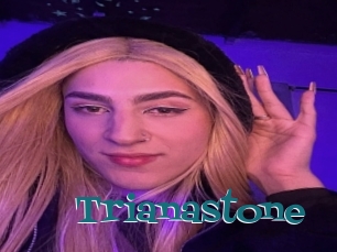Trianastone