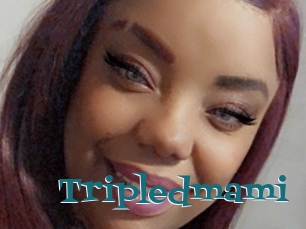 Tripledmami