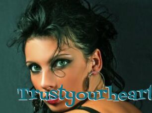 Trustyourheart