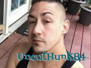 UncutHunk84