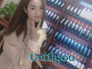 Untilyou