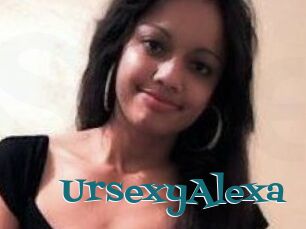 UrsexyAlexa