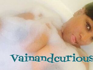 Vainandcurious