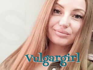 Vulgargirl