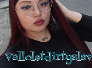 Valloletdirtyslave