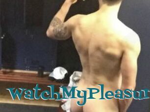 WatchMyPleasure