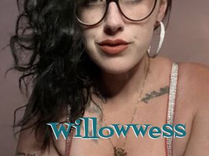Willowwess