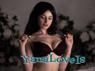 YanaLoveIs