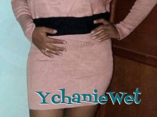 YchanieWet