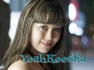 YeahKeeska