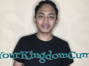 YourKingdomCum
