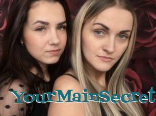 YourMainSecrets