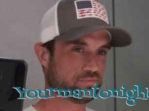 Yourmantonight