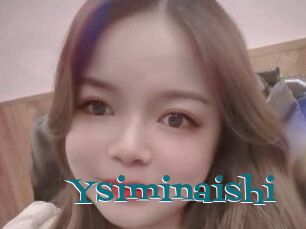 Ysiminaishi