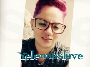 Yelennaslave