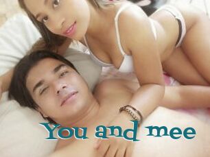 You_and_mee