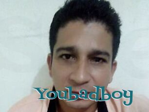 Youbadboy