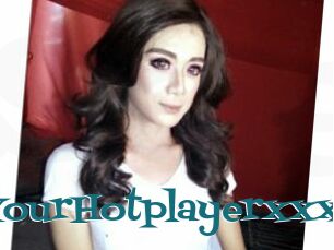 YourHotplayerxxx