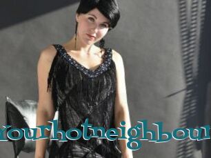 Yourhotneighbour