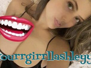 Yourrgirrllashleyy